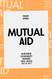 Mutual Aid: Building Solidarity During This Crisis