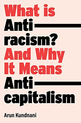 What Is Antiracism?: What Liberals Dont Understand About Race