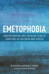 Emetophobia: Understanding and Treating Fear of Vomiting in Children
