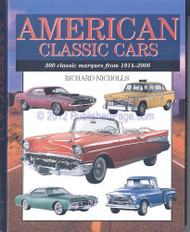 American Classic Cars - 300 Classic Marques From 1914-2000