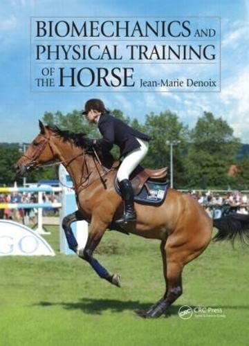 Biomechanics and Physical Training of the Horse