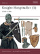 Knight Hospitaller (1): 1100-1306 (Warrior)