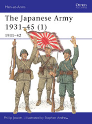 Japanese Army 1931-45 (Volume 1 1931-42)