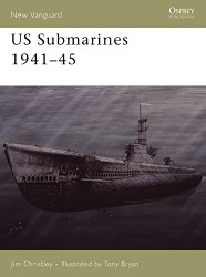 US Submarines 1941-45 (New Vanguard)
