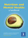 Nutrition and Mental Health: a handbook