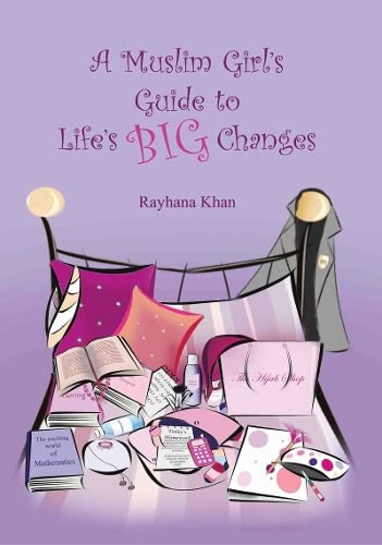 Muslim Girl's Guide to Life's Big Changes