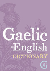 Gaelic-english English-gaelic Dictionary