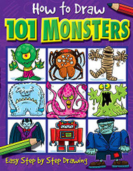 How to Draw 101 Monsters: Easy Step-by-step Drawing