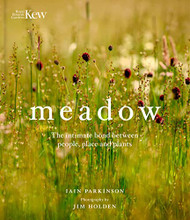 Meadow: The Intimate Bond between People Place and Plants