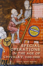 Special Operations in the Age of Chivalry 1100-1550