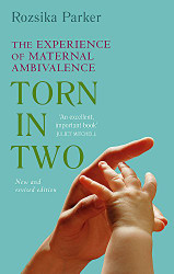 Torn in Two: Maternal Ambivalence