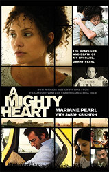 Mighty Heart - The Daniel Pearl Story