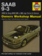 Saab 9-3 1998 to Aug 2002 Petrol & Diesel Owners Workshop Manual