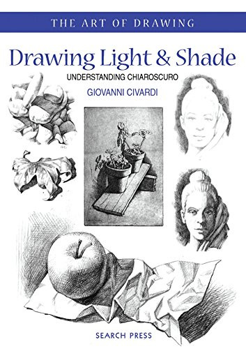 Drawing Light & Shade: Understanding Chiarascuro
