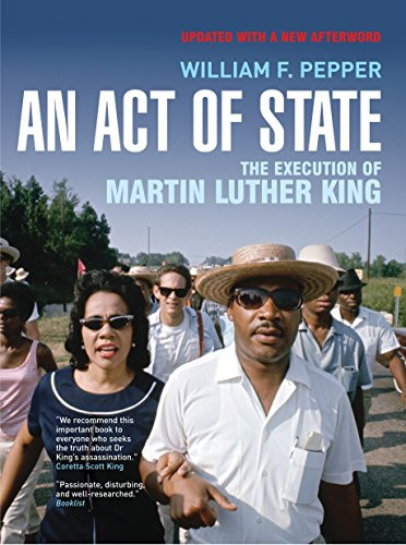 Act of State: The Execution of Martin Luther King