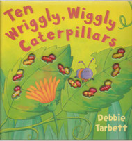 Ten Wriggly Wiggly Caterpillars