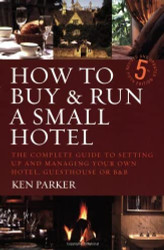 How to buy & run a small hotel