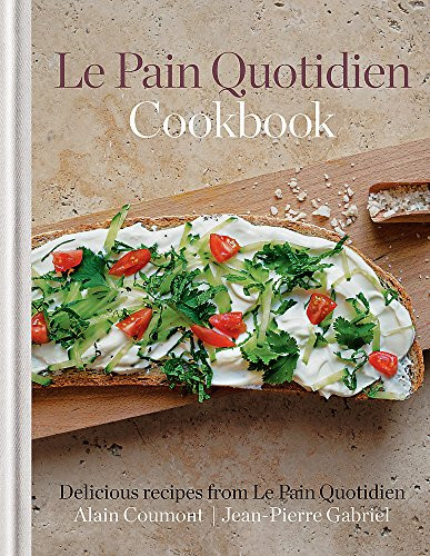 Le Pain Quotidien Cookbook