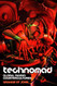 Technomad: Global Raving Countercultures Technomad: Global Raving Countercultures