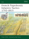 French Napoleonic Infantry Tactics 1792-1815 (Elite)