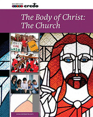 Body of Christ: The Church (Credo: Core Curriculum)