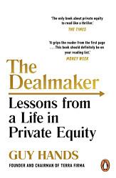 Dealmaker: Lessons from a Life in Private Equity