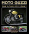 Moto Guzzi: The Complete Story (Crowood Motoclassics)