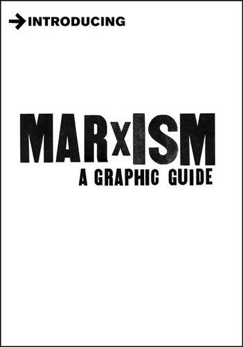 Introducing Marxism: A Graphic Guide