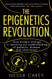 Epigenetics Revolution