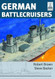 German Battlecruisers of the First World War (ShipCraft)