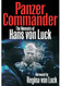 Panzer Commander: The Memoirs of Hans von Luck