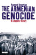 Armenian Genocide: A Complete History