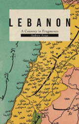 Lebanon: A Country in Fragments