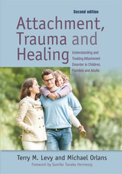 Attachment Trauma and Healing