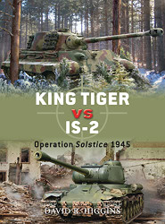 King Tiger vs IS-2: Operation Solstice 1945 (Duel)