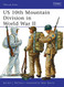 US 10th Mountain Division in World War II Volume 482
