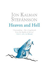 Heaven and Hell. J[n Kalman Stefnsson