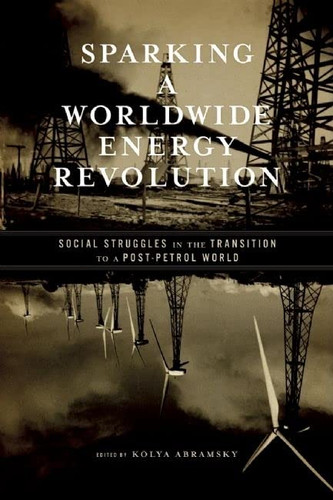 Sparking a Worldwide Energy Revolution
