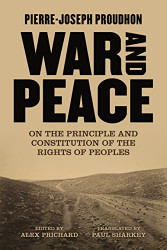 War and Peace: On the Principle and Constitution of the Rights