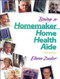 Being A Homemaker/Home Health Aide