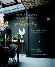 Rockett St George: Extraordinary Interiors: Show-stopping looks