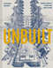 Unbuilt: Radical Visions Of A Future That Never Arrived