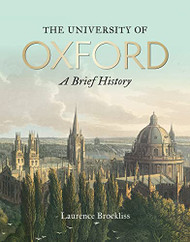 University of Oxford: A Brief History