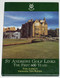 St. Andrews Golf Links: The First 600 Years