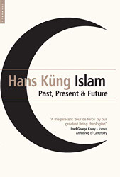 Islam: Past Present and Future