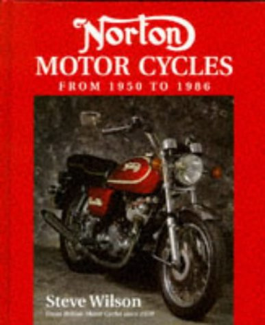 Norton Motorcycles: From 1950 to 1986