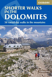 Shorter Walks in the Dolomites (Cicerone Guide)