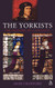 Yorkists: The History of a Dynasty