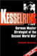 Kesselring: German Master Strategist of the Second World War
