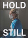 Hold Still: A Portrait of our Nation in 2020: Sunday Times Bestseller